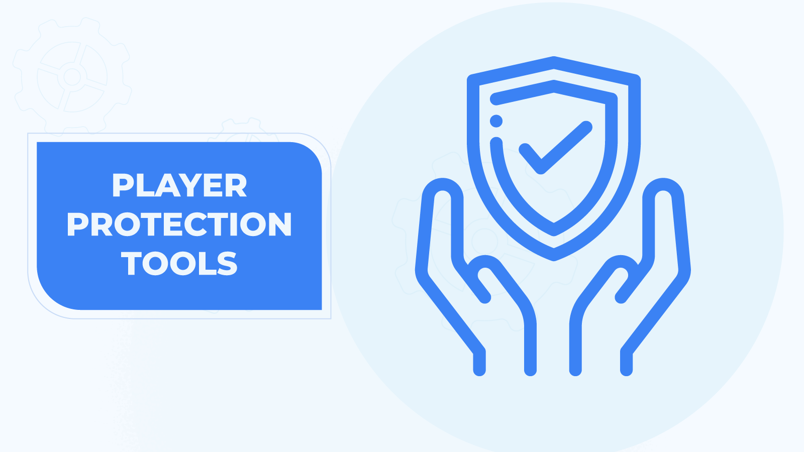 Player Protection Tools