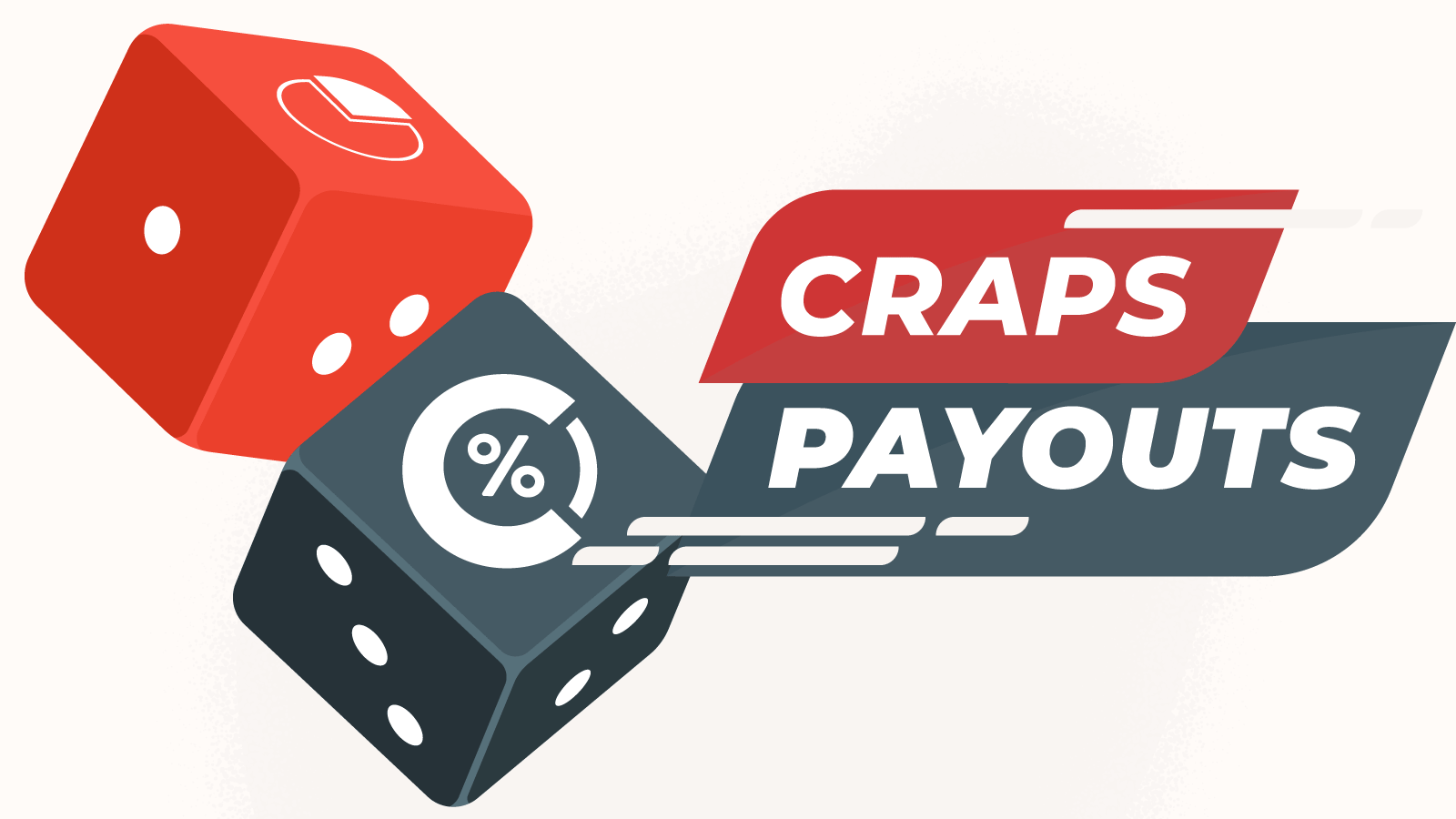 Craps Payouts and Odds Explained