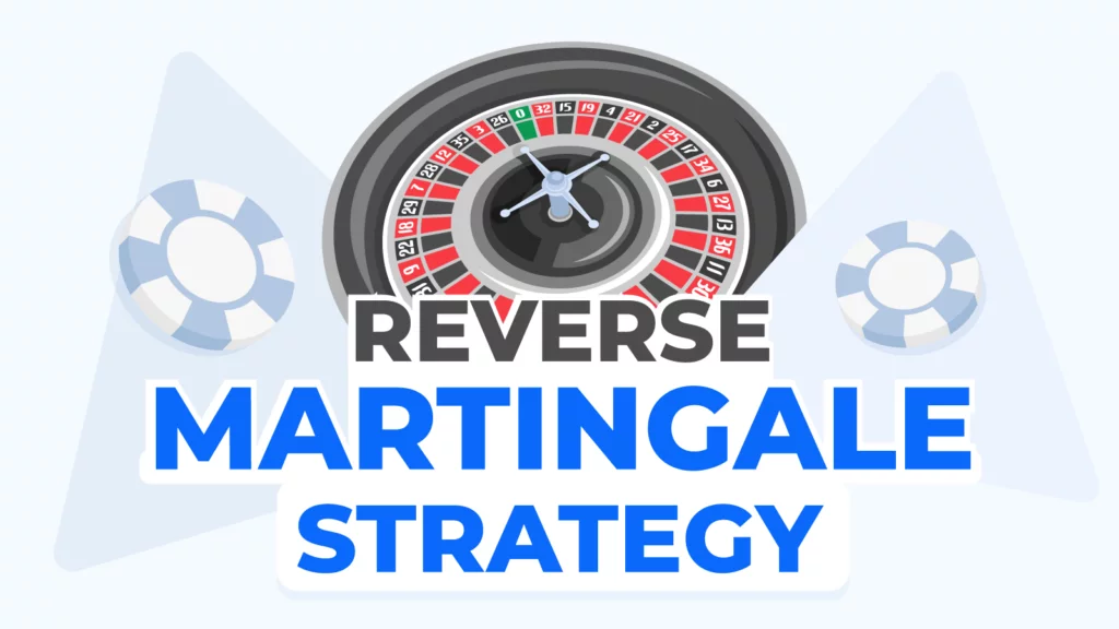 Master the Reverse Martingale: Complete Roulette Strategy Guide