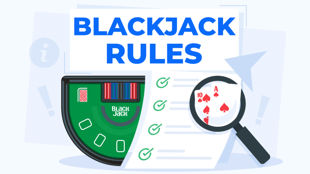 Rules of Blackjack Explained By Experts: Simple & Easy