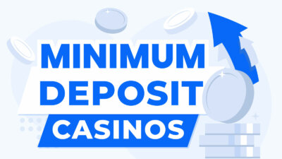 Low Minimum Deposit Casinos for 2024 (€1, €5, €10 Deposit Casinos)
