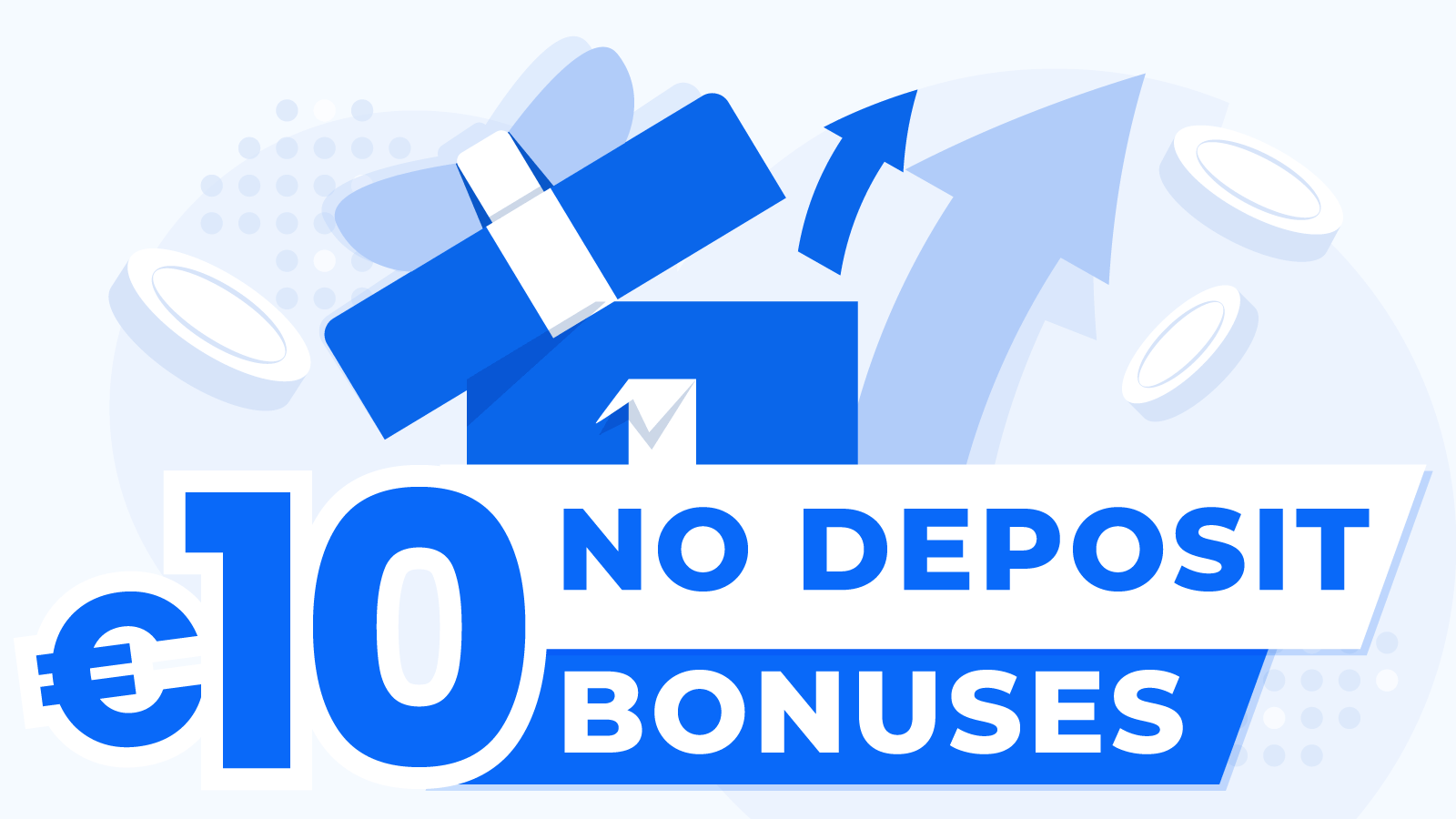 Free 10€ No Deposit Casino Bonuses April
 2024