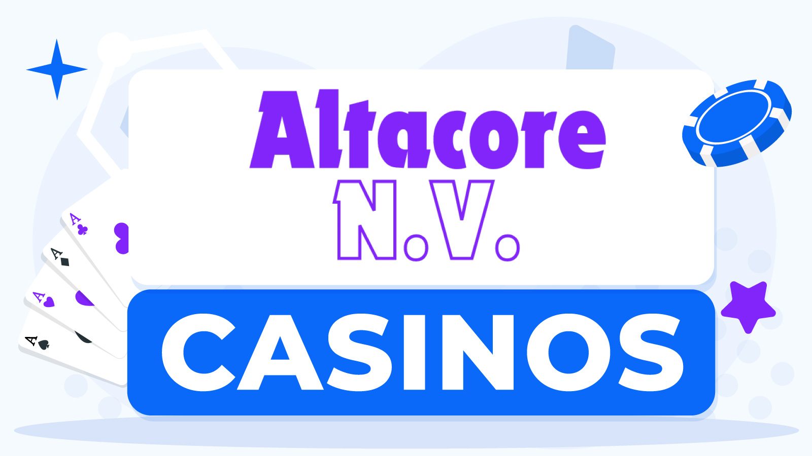Altacore NV Casinos