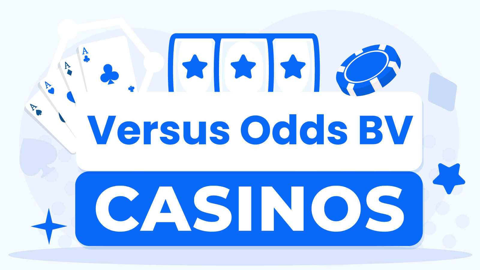 Versus Odds BV Casinos