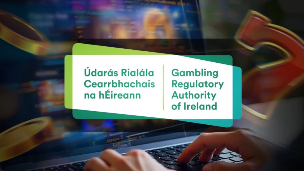 Ireland's GRAI Licensing: How the New Gambling Authority Works
